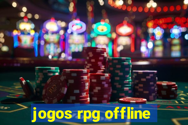 jogos rpg offline